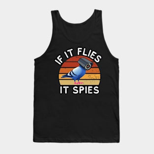 Vintage If It Flies It Spies Pigeon Bird Halloween Tank Top